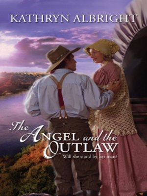 cover image of Angel and the Outlaw